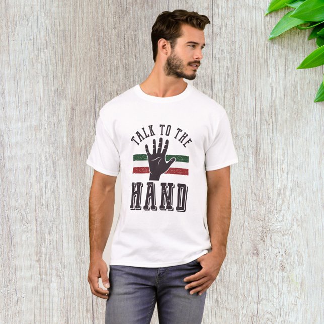 Camiseta Hable con el humor de la mano angustiada (Subido por el creador)