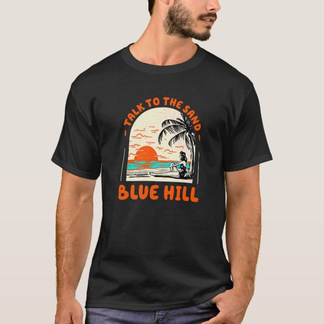Camiseta Hable Con El Sand Blue Hill Beach Maine Ocean Summ (Anverso)