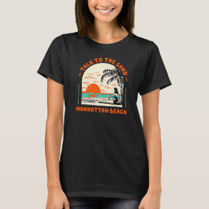 Camiseta Hable Con El Sand Manhattan Beach Ocean New York B