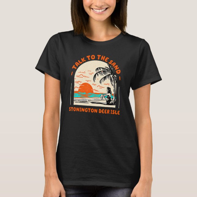 Camiseta Hable Con El Sand Stonington Deer Isle Beach Maine (Anverso)
