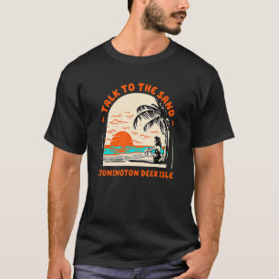Camiseta Hable Con El Sand Stonington Deer Isle Beach Maine