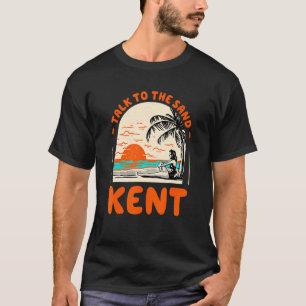 Camiseta Hable Con La Cumbre Del Océano De Sand Kent Beach