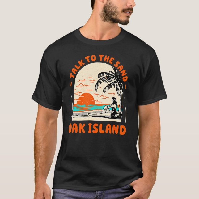 Camiseta Hable Con La Playa De La Isla De Oak De Arena (Anverso)