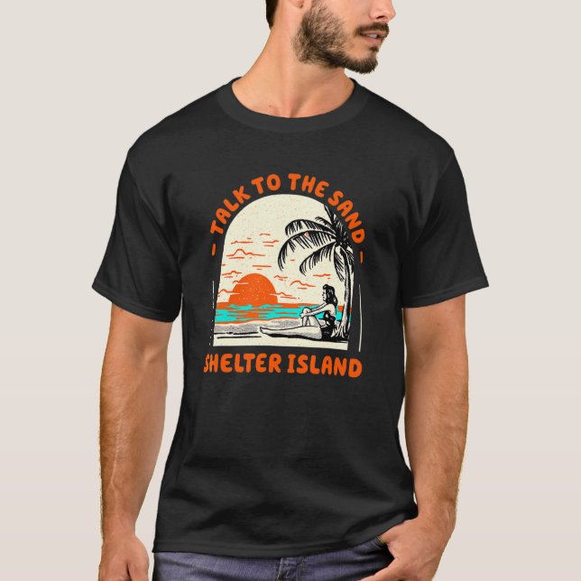 Camiseta Hable Con La Playa De Sand Shelter Island New York (Anverso)
