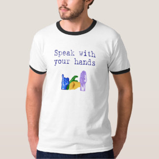 Camiseta Hable con sus manos