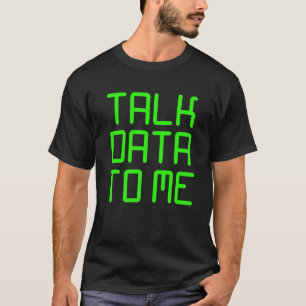 Camiseta Hable datos conmigo Coding Programación de codific