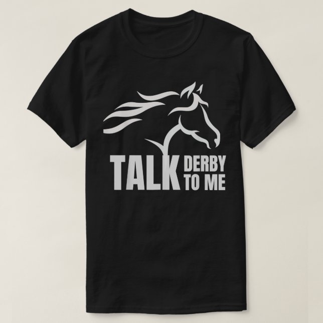 Camiseta Hable De Derby Para Mí Divertido Regalo De Carrera (Diseño del anverso)