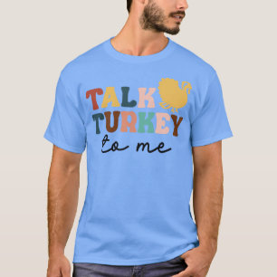 Camiseta Hable De Turquía Conmigo Leg Day Divertidos Gracio