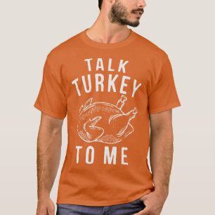 Camiseta Hable De Turquía Conmigo Leg Day Divertidos Gracio