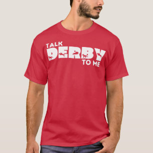 Camiseta Hable derby conmigo, divertido retro Kentucky Derb