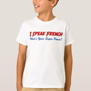Camiseta Hable el superpoder francés