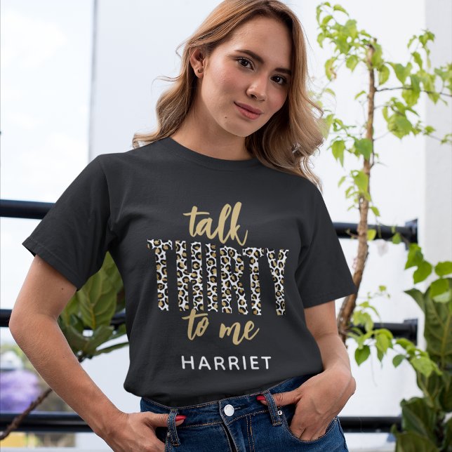 Camiseta ¡Hable TREINTA! Diversión 30 cumpleaños (Subido por el creador)