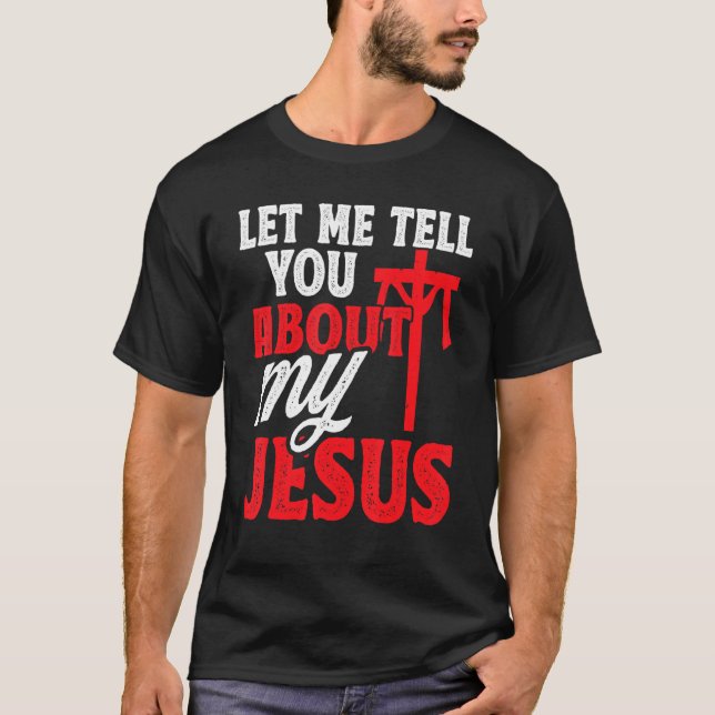 Camiseta Háblele Usted Acerca De Mi Jesús Dios Creyente Bib (Anverso)