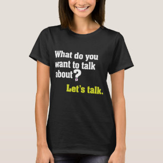Camiseta Hablemos de la pregunta en la oscuridad