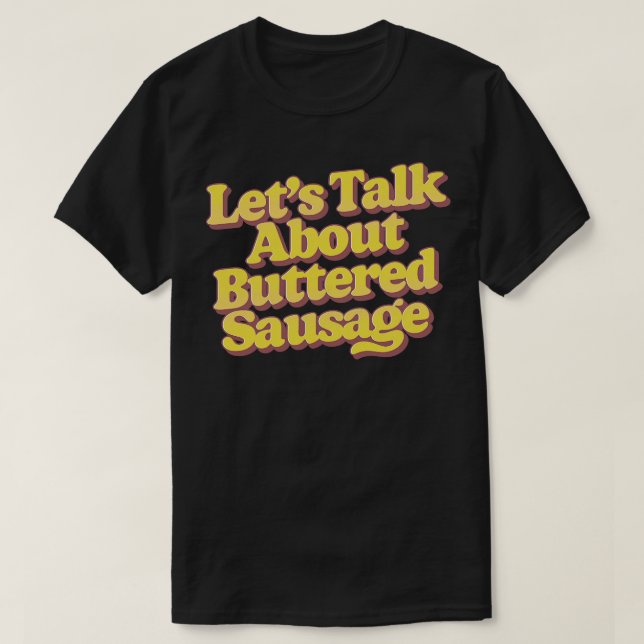 Camiseta Hablemos de la salchicha manchada 2 (Diseño del anverso)