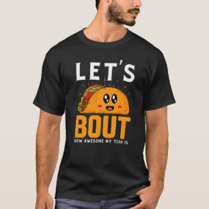 Camiseta Hablemos de lo asombroso que es mi equipo empleado