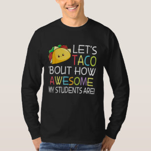 Camiseta Hablemos de lo asombrosos que son mis estudiantes