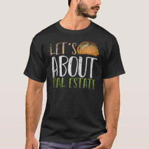 Camiseta Hablemos de Real Estate Taco Realtor Real Esta