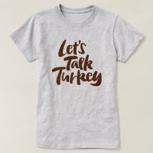 Camiseta HABLEMOS DE TURQUÍA GRACIAS A LA Cena Funny Motto