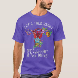 Camiseta Hablemos Del Elefante En El Vientre
