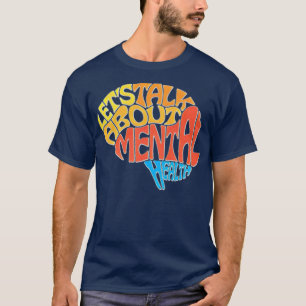 Camiseta Hablemos sobre la conciencia de la salud mental