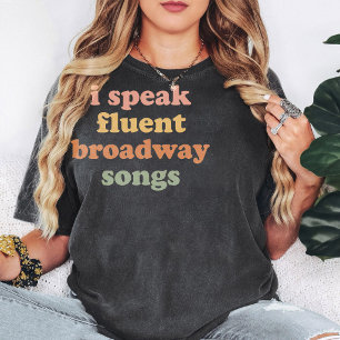Camiseta Hablo canciones de Broadway con fluidez Texto retr