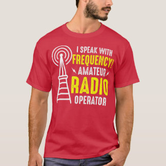 Camiseta Hablo con aficionado a la radiotelevisión de frecu