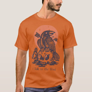 Camiseta Hablo con el rey del viento