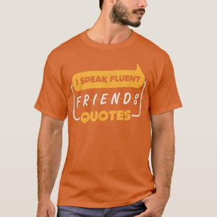 Camiseta Hablo con fluidez amigos citas divertido dicho vin