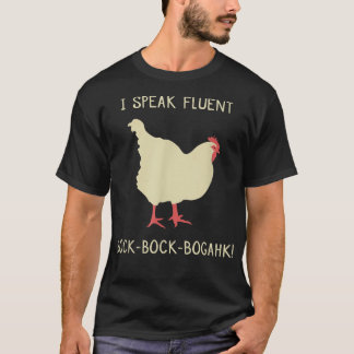 Camiseta Hablo con fluidez BockBockBogahk pollo gracioso T 