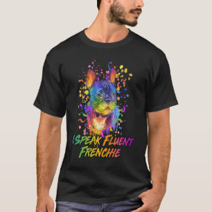 Camiseta Hablo con fluidez Bulldog francés Humor