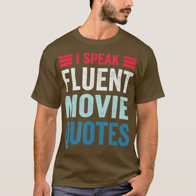 Camiseta Hablo con fluidez Cine Citas De Película Con Mucho (Anverso)