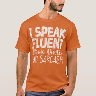 Camiseta Hablo Con Fluidez Citas De Cine Y Amigos Sarcasmos