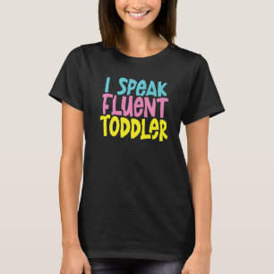 Camiseta Hablo con fluidez como padre y madre de los toodle