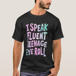 Camiseta Hablo con fluidez el gesto de la madre con el ojo