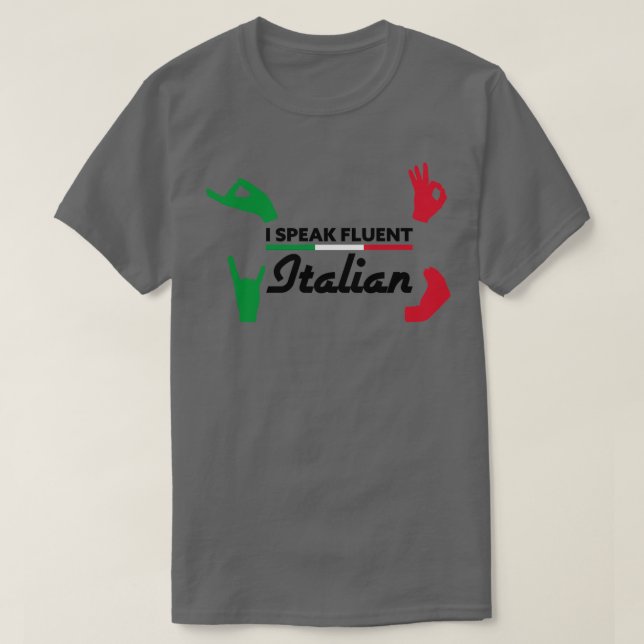 Camiseta Hablo con fluidez el gesto de mano italiana sobre  (Diseño del anverso)