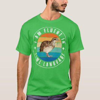 Camiseta Hablo con fluidez en lenguaje de aves