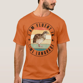 Camiseta Hablo con fluidez en lenguaje de aves 12