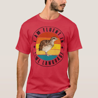 Camiseta Hablo con fluidez en lenguaje de aves de corral 22