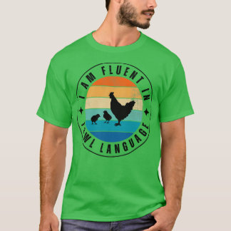 Camiseta Hablo con fluidez en pollos 3