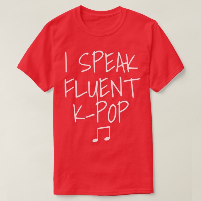 Camiseta Hablo con fluidez KPop (Diseño del anverso)