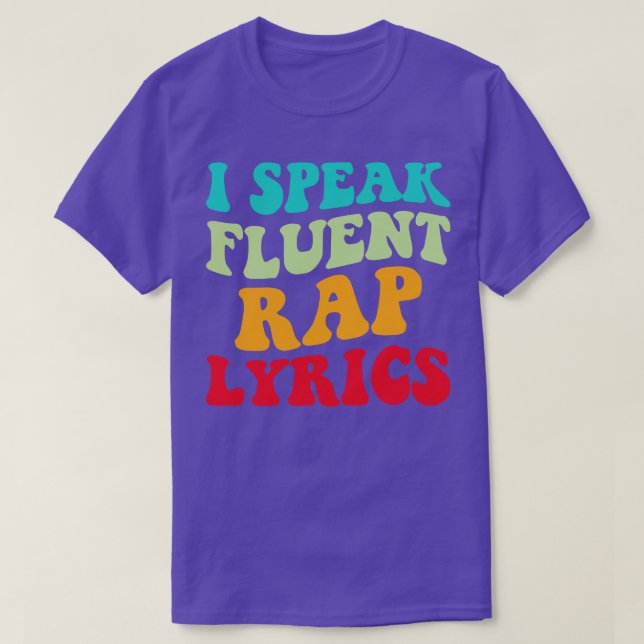 Camiseta Hablo con fluidez letras de rap II (Diseño del anverso)