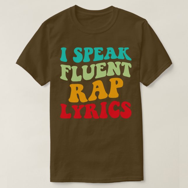 Camiseta Hablo con fluidez letras de rap II (Diseño del anverso)