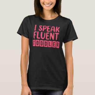 Camiseta Hablo con fluidez, niña y madre vida para mujeres 
