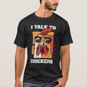 Camiseta Hablo con gallinas Rooster con gafas de sol Camise