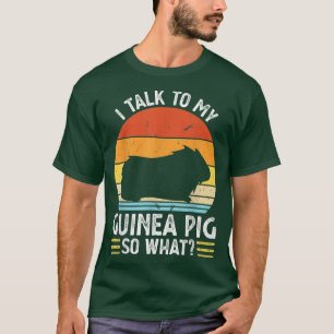 Camiseta Hablo con mi conejillo de Indias y qué Mascota.