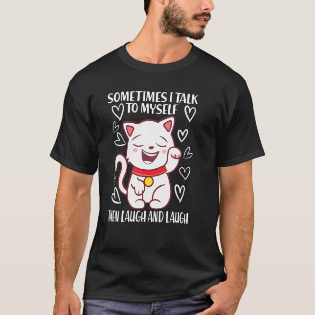 Camiseta Hablo Con Mí Mismo El Gato Que Ambos Reímos (Anverso)