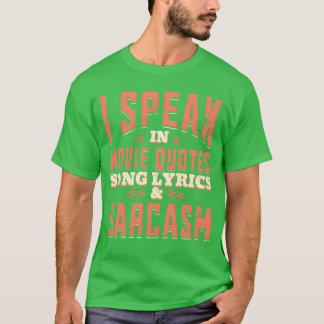 Camiseta Hablo En Citas De Cine De Letras De Canción Y Sarc
