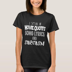 Camiseta Hablo En Citas De Cine Letras Y Sarcasmo De Canció