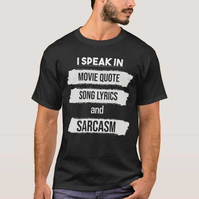 Camiseta hablo entre citas de películas letras de canciones (Anverso)